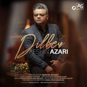 Afshin Azari Delbar 300x300 - دانلود آهنگ جدید افشین آذری به نام دلبر