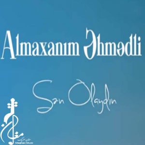 Almaxanım Ehmedli – Sen Olaydın 300x300 - دانلود آهنگ ترکی آلما خانیم احمدلی به نام سن اولایدین