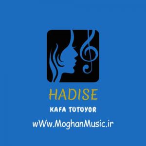 Hadise Called Kafa Tutuyor 300x300 - دانلود آهنگ جدید حادیثه به نام کافا توتویور