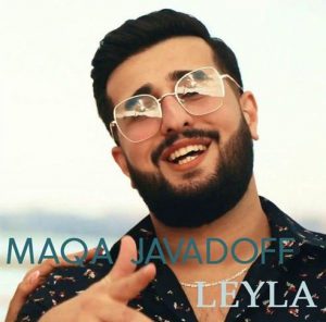 Maqa Javadoff Leyla 300x296 - دانلود آهنگ ترکی ماقا جوادوف به نام لیلا