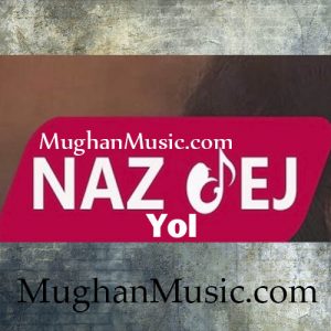 Naz Dej – Yol 300x300 - دانلود آهنگ ترکی ناز دج به نام یول
