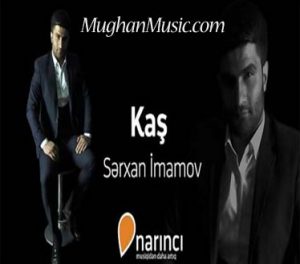 Serxan Imamov Kas 300x264 - دانلود آهنگ ترکی سرخان امامو به نام کاش