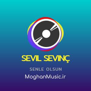 Sevil Sevinç Senle Olsun - دانلود آهنگ جدید سویل سوینچ به نام سنله اولسون