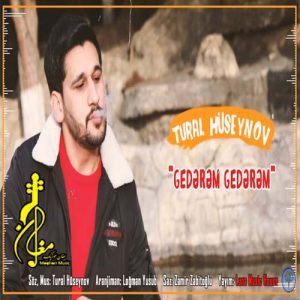 Tural Hüseynov Gederem Gederem 300x300 - دانلود آهنگ ترکی تورال حسین اف به نام گدر گدرم