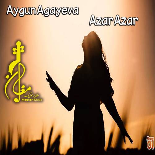 aygun agayeva azar azar - دانلود آهنگ ترکی آیگون آقایوا به نام آزار آزار