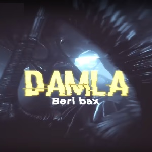 damla beri bax - دانلود آهنگ ترکی داملا به نام بری باخ